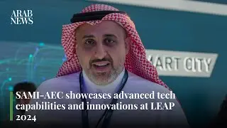 SAMI-AEC showcases advanced tech capabilities and innovations at LEAP 2024