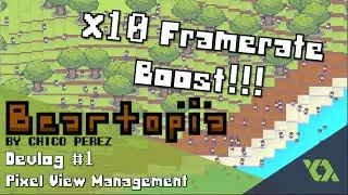 GameDev Protips I Wished I'd Known Sooner! - Beartopia Devlog #1 : Pixel View Management