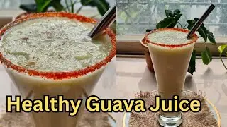 HOW TO MAKE GUAVA JUICE AT HOME | Easy Fruit Juice Recipe