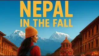 Best Time to Visit Nepal /When to Visit Nepal?