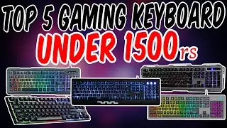 Top 5 Gaming Keyboard Under 1500 | Best 5 Gaming Keyboard Under 1500!! in 2021