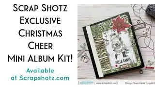 Scrap Shotz Exclusive Christmas Cheer Mini Album Flipbook Kit!