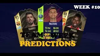 TEAM OF THE WEEK 10 PREDICTIONS - FIFA 18 - TOTW 10 Ft. PTG Pastore, Pogba, Suar&eacute;z and more!