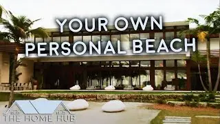 $60 Million Paradise with Private Sandy Beach | The Home Hub