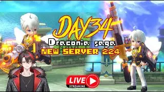 🔴DAY34 | LVL73 | DRACONIA SAGA SEA #Draconia #cawfee #dssea