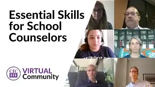 Essential Skills for School Counselors (Virtual Community Week)