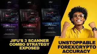 Unstoppable Forex Accuracy: Jifu&rsquo;s 3-Scanner Strategy EXPOSED! | High-Precision AI Trading