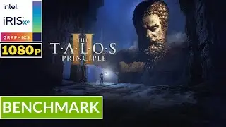 THE TALOS PRINCIPLE 2 - INTEL Iris XE Ver 32.0.101.8250 | Potato Spec | Low Setting 1080p | Gameplay