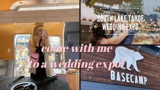 I WAS A VENDOR AT A WEDDING EXPO!- Sierra Bride Mag Expo 2023