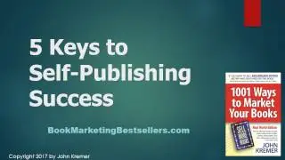 5 Keys to Self Publishing Success