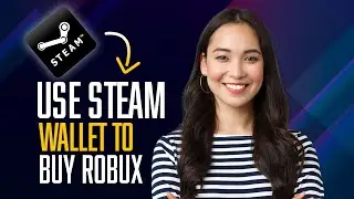 How to use Steam wallet to buy Robux (Full Guide)