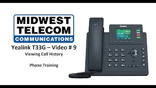 Yealink T33G - Phone Video #9 – Viewing Call History
