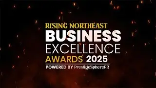 Northeast Business Excellence Awards 2025 | Prestige Sphere