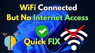 Wi-Fi подключен, но нет доступа в Интернет в Windows 11 &mdash; быстрые решения!