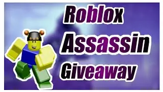 Roblox Assassin giveaway