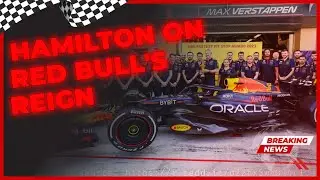 2023 F1: Hamilton's Fascinating Comparison of Red Bull's Reign to His W11 Era