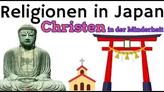 Religionspraxis in Japan &ndash; Christen in der Minderheit