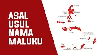ASAL USUL NAMA MALUKU
