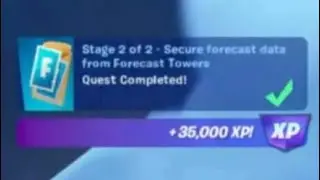 Secure Forecast Data From Forecast Towers (2) - Fortnite Quests