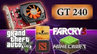 Улётный PALIT??? GT 240 1gb ddr5/ТЕСТЫ: GTA 5, CS GO, DOTA 2
