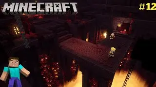 I FOUND AN NETHER FORTESS | MINECRAFT GAMEPLAY #12