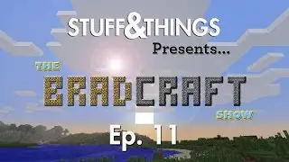 Amazing Minecraft Build - The Bradcraft Show - Ep. 11: 