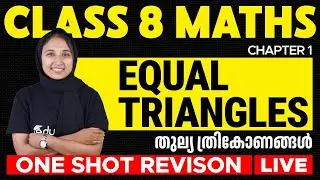 Class 8 Maths | Chapter 1. Equal Triangles | Thullya Thrigoonangal | One Shot | Eduport