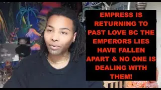 EMPRESS RETURNING TO THEIR TRUTH BC THE EMPERORS LIES HAVE FALLEN APART &NO ONE IS DEALING WITH THEM