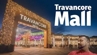 Exploring the Mall of Travancore | Thiruvananthapuram Tourist Places | @backpackersathish