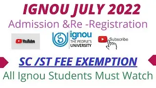 IGNOU SC /ST Free Admission July 2022 Session / SC ST fee exemption