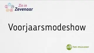 Zin in Zevenaar Modeshow 2021