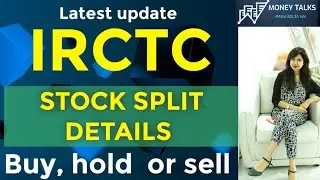 IRCTC share news | IRCTC stock split | IRCTC share latest news today | IRCTC split record date