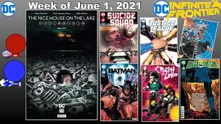 DC Comics Review -June 1/21-Nice House on a Lake; Red X escapes; Flash fails math; Crush seeks daddy