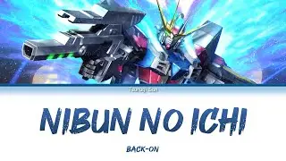[แปลไทย] Nibun no Ichi (Gundam Build Fighters OP 1) - BACK-ON [KAN/ROM/TH]