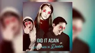Ericc - Did It Again feat. Dexter (Official Audio)