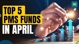 A list of Top 5 portfolio management services (PMS) with returns of 17-20% in April