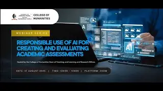 Responsible use of AI for creating and evaluating academic assessments