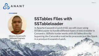 Apache Cassandra Lunch Online Meetup #42: SSTable Files with SSTableloader