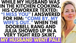My Husband's Coworker Texted Him “I Miss You”; I Answered For Him And Invited Her Over