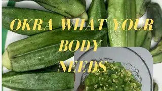 Health Benefits of Okra | Okra Nutrition and Benefits to Man