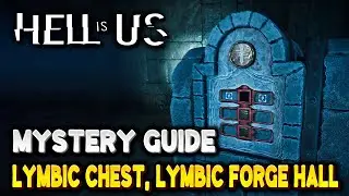 Hell Is Us LYMBIC CHEST LYMBIC FORGE HALL Mystery Guide (Lake Cynon Mystery #5)