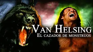 La Historia Detr&aacute;s Del Hombre Lobo y Dr&aacute;cula / Van Helsing: El cazador de monstruos RESUMEN