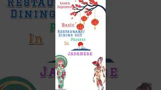 Basic Restaurant phrases in Japanese
