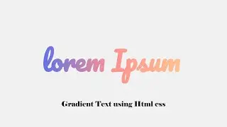 Gradient Text using html and css
