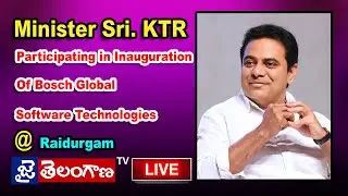 Minister Sri. KTR Participating in Inauguration of Bosch Global Software Technologies at Raidurgam