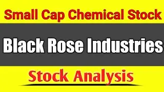 Black Rose Industries Stock Analysis