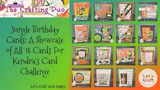 Sabra's Jungle Birthday Cards: A Showcase Video of All 15 Cards!