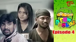 Fun Bucket | Telugu Comedy Web Series | Episode 04