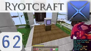 P2P REDEMPTION!: Ryotcraft Infinity (Xogue plays Minecraft) Episode 62