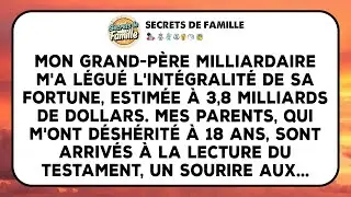 Mon Grand-père Milliardaire M'a Légué Toute Sa Fortune, Soit 3,8 Milliards De Dollars. Ensuite…